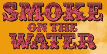 SMOKE ON THE WATER