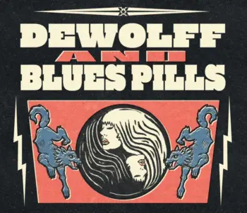 DeWolff & Blues Pills